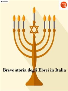 Breve storia degli Ebrei in Italia - Passerino Editore