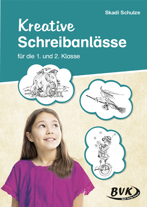 Kreative Schreibanlässe - Skadi Schulze