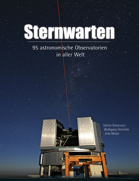 Sternwarten - Wolfgang Steinicke, Stefan Binnewies, Jens Moser