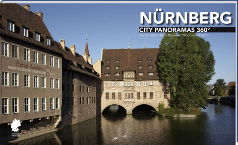 Nürnberg City Panoramas 360° - Helga Neubauer, Wolfgang Vorbeck