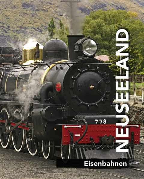 Neuseeland - Eisenbahnen - Helga Neubauer