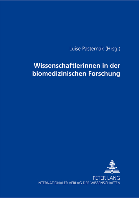 Wissenschaftlerinnen in der biomedizinischen Forschung - 