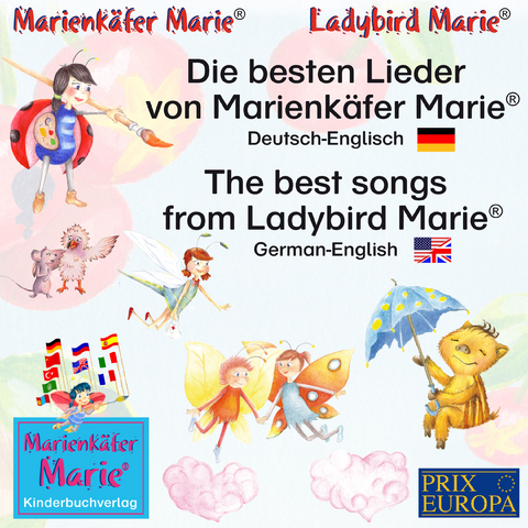 Die besten Lieder von Marienkäfer Marie. Deutsch-Englisch / The best songs of Ladybird Marie. German-English - Wolfgang Wilhelm