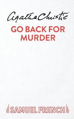 Go Back For Murder - Agatha Christie