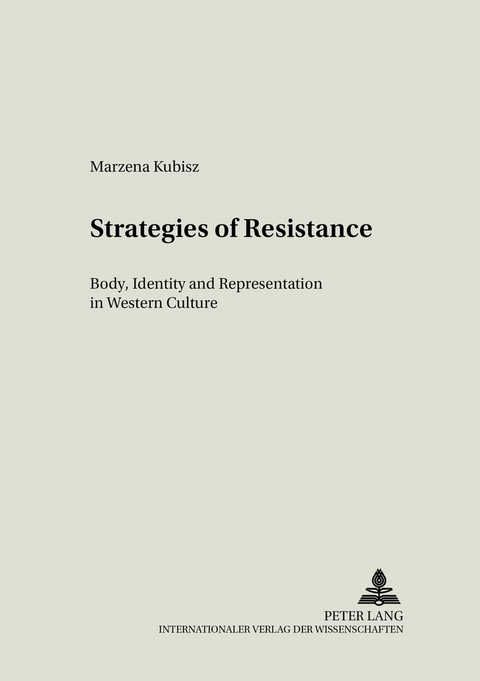 Strategies of Resistance - Marzena Kubisz