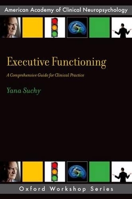 Executive Functioning - Yana Suchy