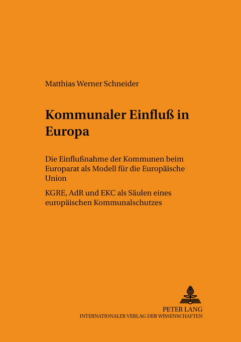 Kommunaler Einfluß in Europa - Matthias Werner Schneider