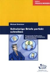 Schwierige Briefe perfekt schreiben - Michael Brückner