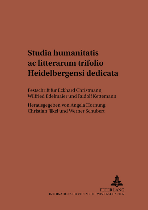 Studia Humanitatis ac Litterarum Trifolio Heidelbergensi dedicata - 