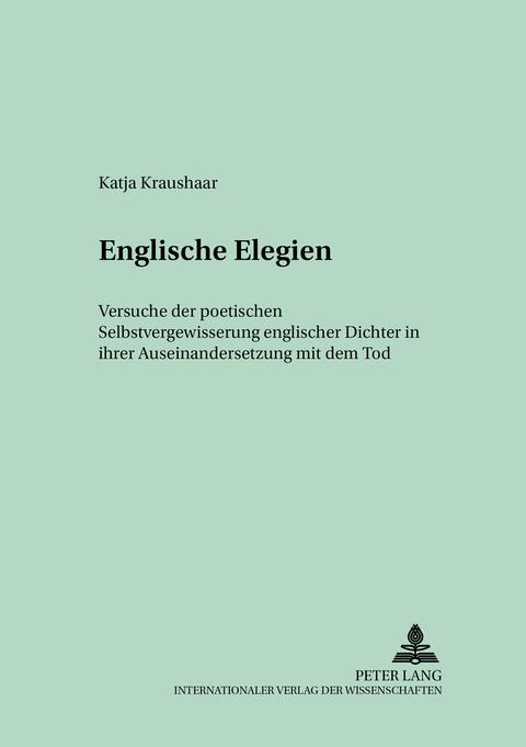 Englische Elegien - Katja Ketterle