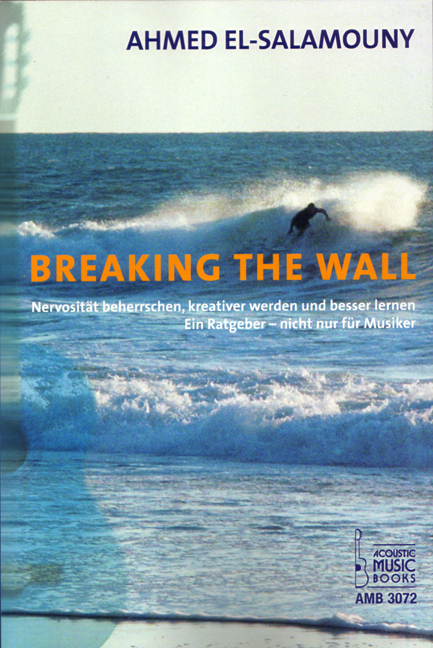 Breaking The Wall - Ahmed el- Salamouny