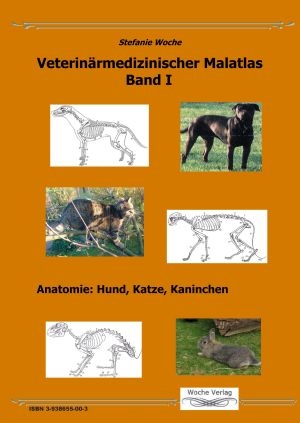 Veterinärmedizinischer Malatlas Band I - Stefanie Woche