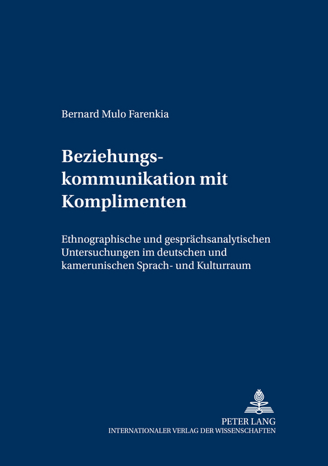 Beziehungskommunikation mit Komplimenten - Bernard Mulo Farenkia