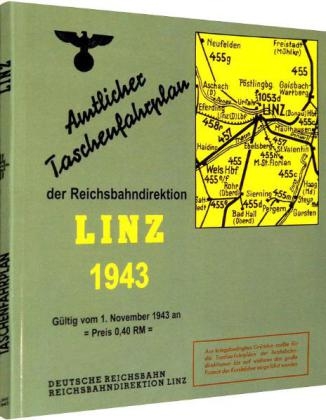 Amtlicher Taschenfahrplan der Reichsbahndirektion Linz 1943 - 