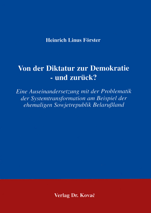 Von der Diktatur zur Demokratie - und zurück? - Heinrich L Förster