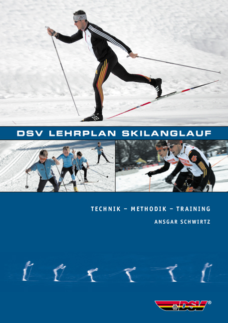 DSV Lehrplan Skilanglauf - Ansgar Schwirtz