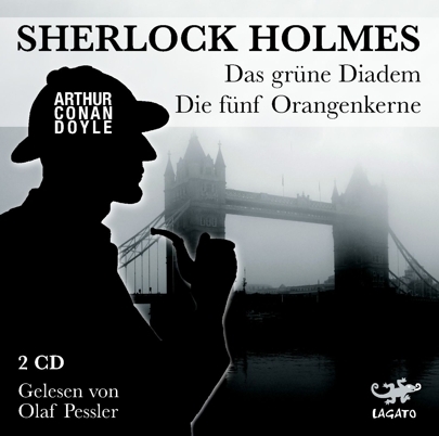 Sherlock Holmes. Das grüne Diadem/Die fünf Orangenkerne - Arthur Conan Doyle