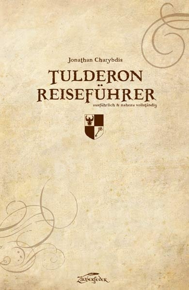 Tulderon Reiseführer - Johann Kuchenbuch, Tara Moritzen