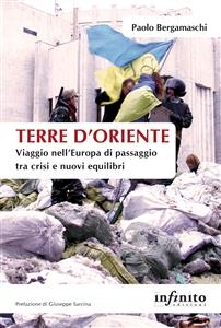 Terre d’Oriente - Paolo Bergamaschi