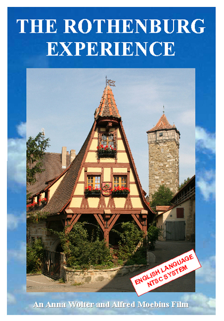 The Rothenburg Experience - Anna Wolter, Alfred Moebius