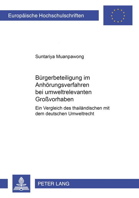 Bürgerbeteiligung im Anhörungsverfahren bei umweltrelevanten Großvorhaben - Suntariya Muanpawong