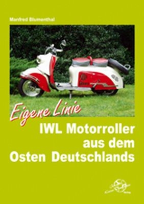 IWL Motorroller aus dem Osten Deutschlands - Manfred Blumenthal