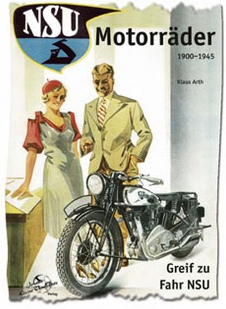NSU Motorräder 1900-1945 - Klaus Arth