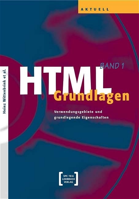 HTML / HTML Grundlagen - Heinz Wittenbrink