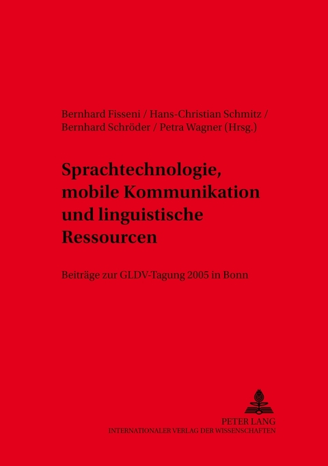 Sprachtechnologie, mobile Kommunikation und linguistische Ressourcen - 