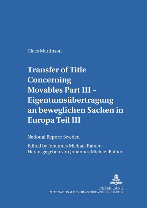 Transfer of Title Concerning Movables Part III - J. Michael Rainer, Claes Martinson