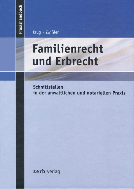 Familienrecht und Erbrecht - Walter Krug, Finn Zwissler