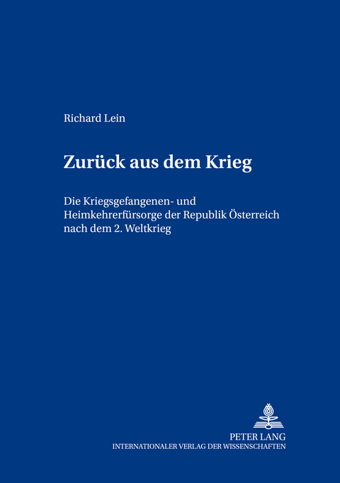 Zurück aus dem Krieg - Richard Lein