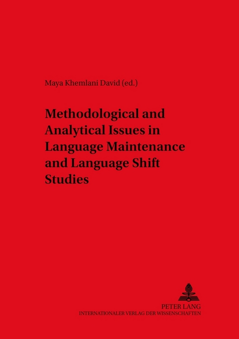 Methodological and Analytical Issues in Language Maintenance and Language Shift Studies - 