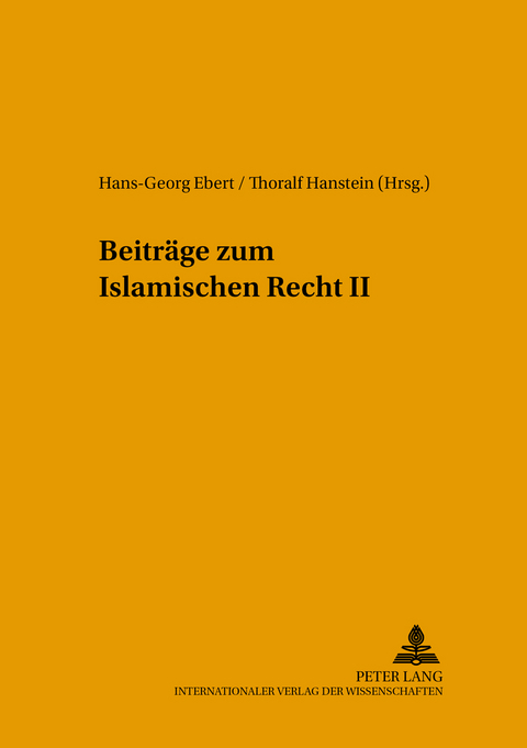 Beiträge zum Islamischen Recht II - 