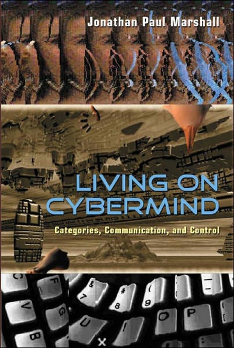 Living on Cybermind - Jonathan Paul Marshall