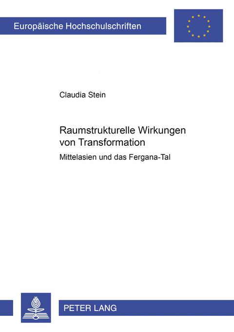 Raumstrukturelle Wirkungen von Transformation - Claudia Stein