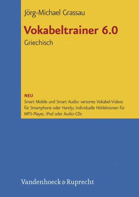 Vokabeltrainer Griechisch 6.0 - Jörg-Michael Grassau