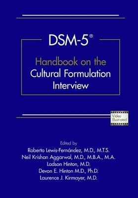 DSM-5® Handbook on the Cultural Formulation Interview - 