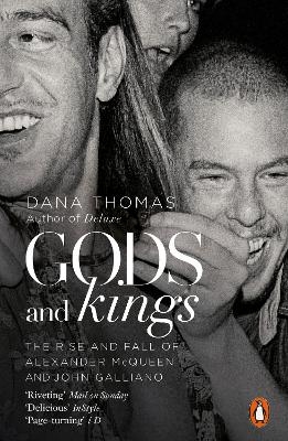 Gods and Kings - Dana Thomas