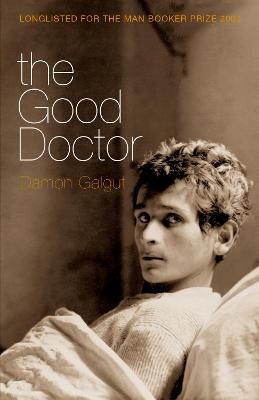 The Good Doctor - Damon Galgut