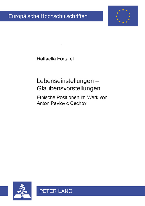 Lebenseinstellungen – Glaubensvorstellungen - Raffaella Fortarel