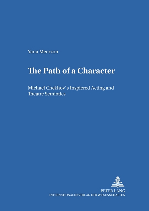 The Path of a Character - Yana Meerzon
