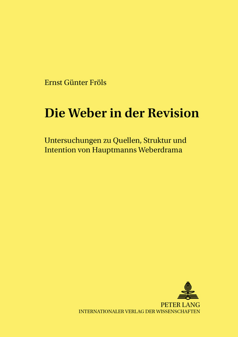 «Die Weber» in der Revision - Ernst Fröls