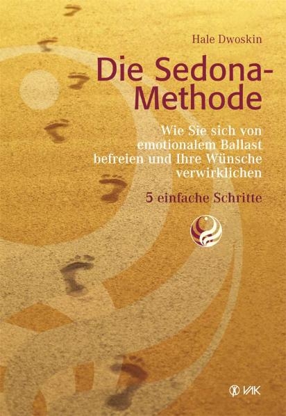 Die Sedona-Methode - Hale Dwoskin