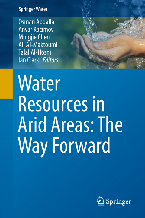 Water Resources in Arid Areas: The Way Forward - 