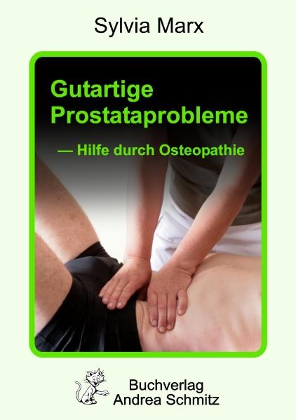 Gutartige Prostataprobleme - Hilfe durch Osteopathie - Sylvia Marx