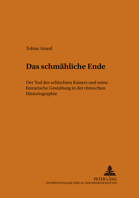 Das schmähliche Ende - Tobias Arand