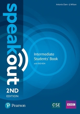 Speakout Intermediate 2nd Edition Students' Book and DVD-ROM Pack - Antonia Clare, J. Wilson, J Wilson