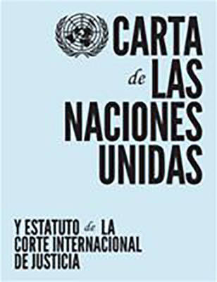 Charter of the United Nations and statute of the International Court of Justice (Spanish language) -  United Nations: Department of Public Information