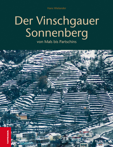 Der Vinschgauer Sonnenberg - Hans Wielander